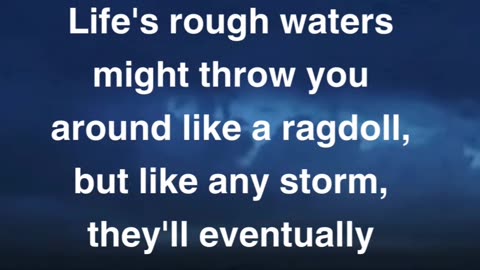 Life's rough water might throw you .. #fyp #foryou #motivationalquotes #quotes #foryoupage