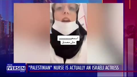 "PALESTINIAN NURSE" IS ACTUALLY AN ISRAELI AVERAGE ACTRESS