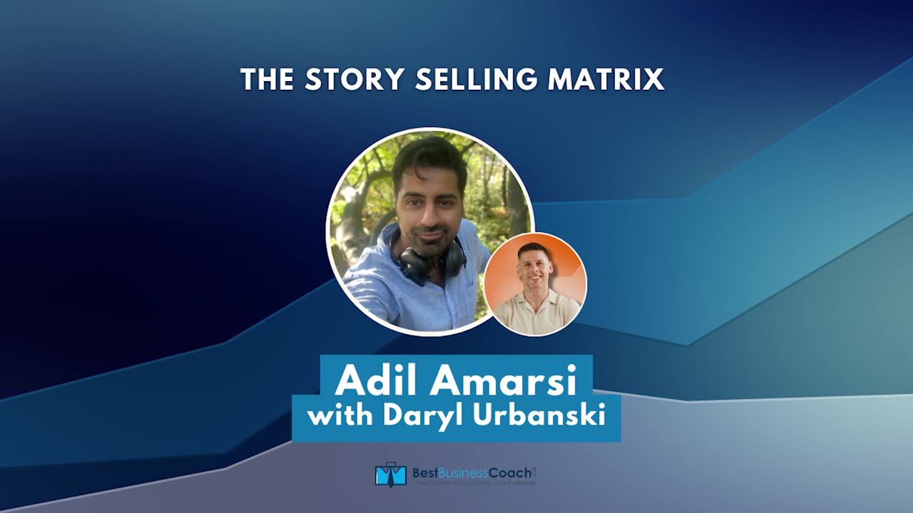 The Story Selling Matrix with Adil Amarsi