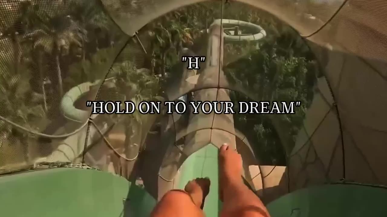 Hold on to your dream