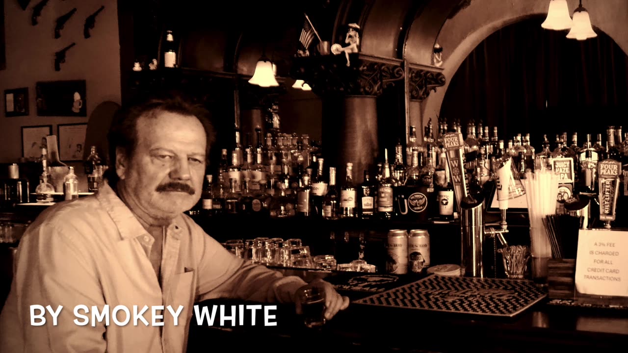 Tell Me Bartender by Smokey White