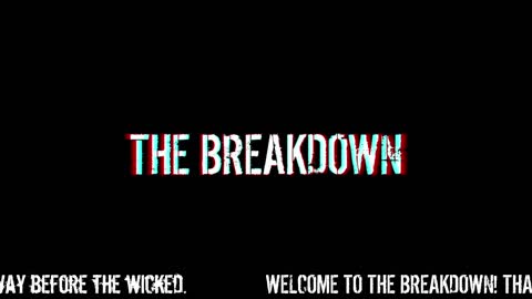 The Breakdown Episode #128: Wednesday News
