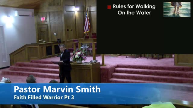 Pastor Marvin Smith // Faith Filled Warrior: Part 3