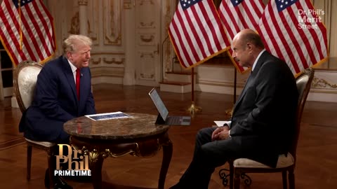 Dr Phil interview with President Donald Trump