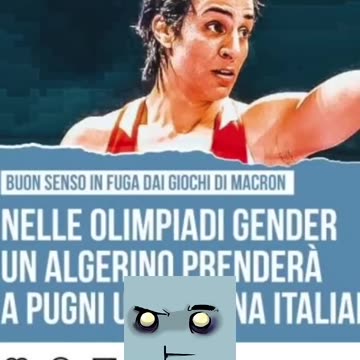 NELLE 33me OLIMPIADI MASSONICHE SODOMITE DI PARIGI 2024 UN ATLETA ALGERINO SODOMITA COMBATTERà CONTRO UN ATLETA DONNA ITALIANA IN UN MATCH OLIMPICO DI PUGILATO cat.66KG FEMMINILE...VOLETE SAPERE PERCHé VI PRENDONO PER IL CULO?