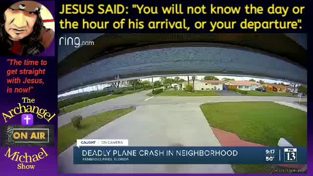 Jesus said: " You will not know the day or the hour".