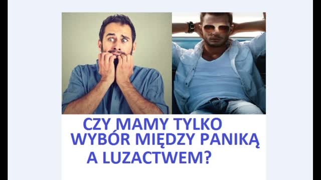 Bać się czy nie bać? Oto jest pytanie.