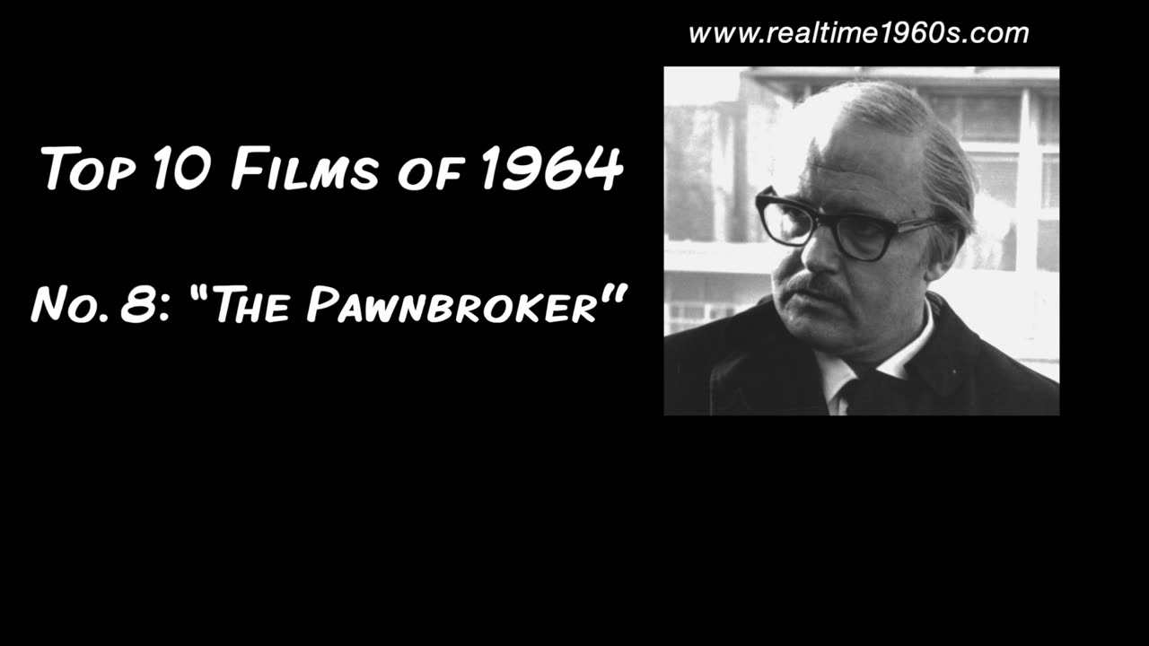 1964 | Top 10 Films - “The Pawnbroker” [Ep. 31]