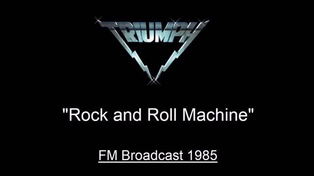 Triumph - Rock and Roll Machine (Live in Los Angeles 1985) FM Broadcast