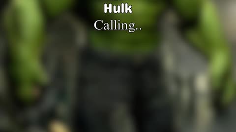 Hulk is calling again