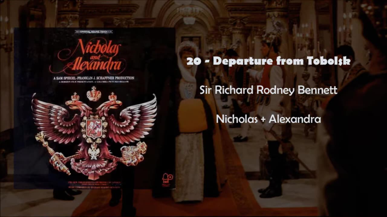 20 Departure from Tobolsk - Richard Rodney Bennett