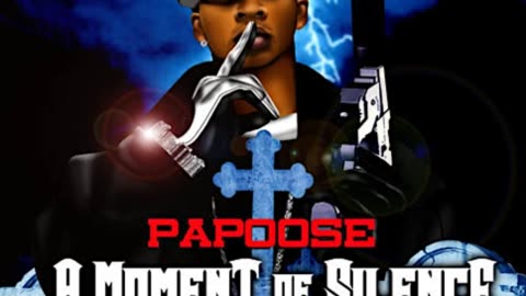 Papoose - A Moment of Silence (Full Mixtape)