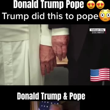 Donald Trump & Pope 😍😍