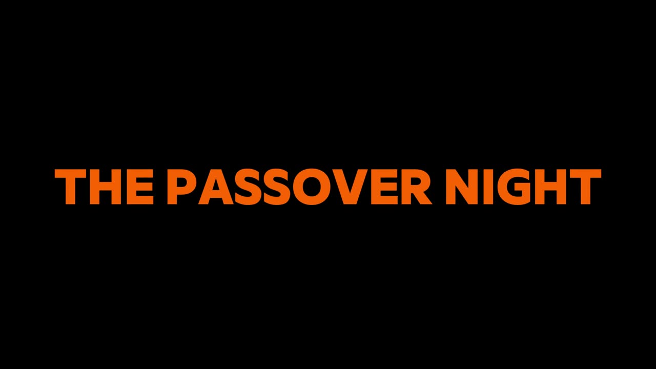 12. The Passover Night