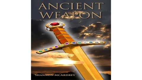 Ancient Weapon by Shannon McArdrey - Audiobook