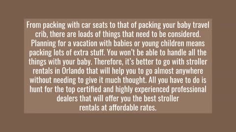The 3 Incredible Benefits of Stroller Rentals