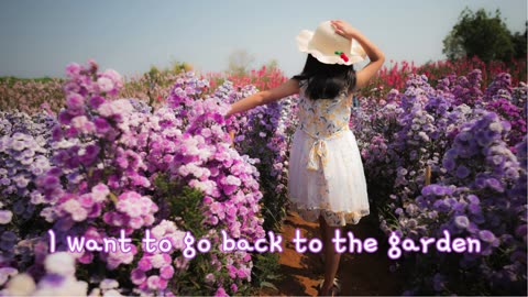 Let Me Go Back To The Garden