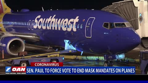 Sen. Paul to Force Vote to End Mask Mandates on Planes
