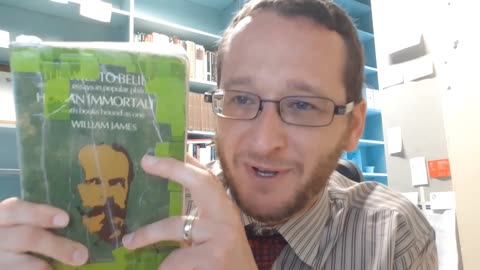 William James' The Will to Believe and Other Essays