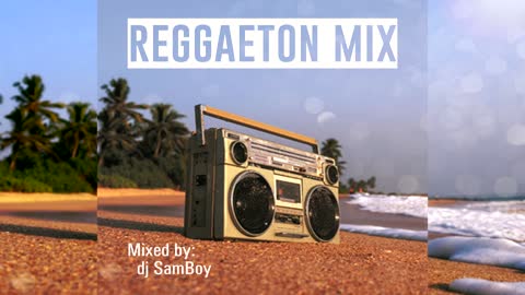 Reggaeton Mix