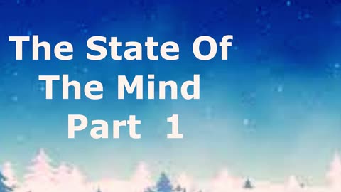 The State Of The Mind Part 1 | Pastor Robby Dickerson