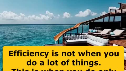 Efficiency is not when you do a lot of things. Business. Quotes.