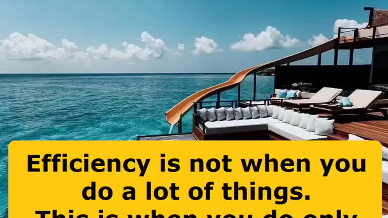 Efficiency is not when you do a lot of things. Business. Quotes.