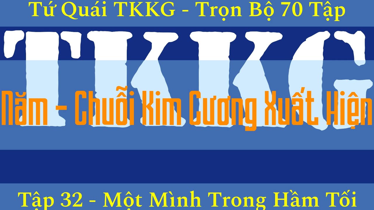 Tứ Quái TKKG ♦ Trọn Bộ 70 Tập ♦ Tập 32 - Một Mình Trong Hầm Tối ♦ Sách Nói ♦ Minh Nguyệt Đọc