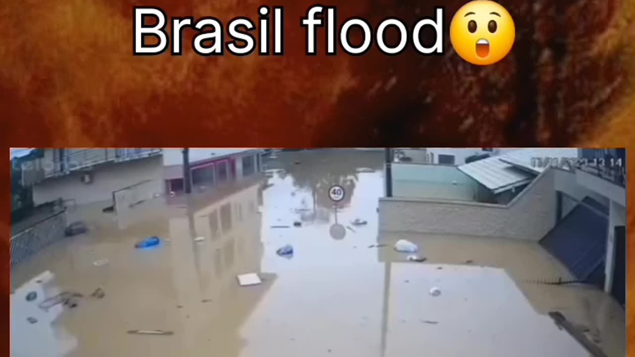 Brazil floods 🌊🌊😭