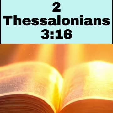 Daily Bible Verse - 2 Thessalonians 3:16