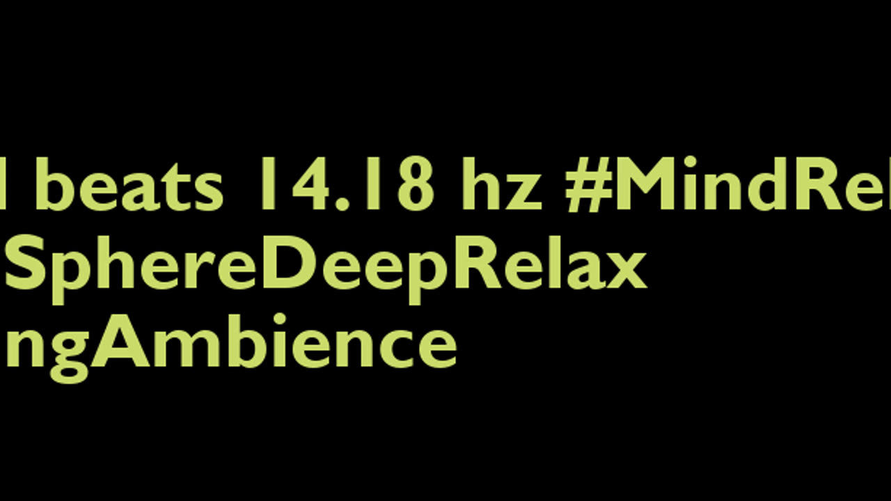 binaural_beats_14.18hz_SoothingRelaxation AudioSphereSerenitySounds AudioSphereMindHarmony