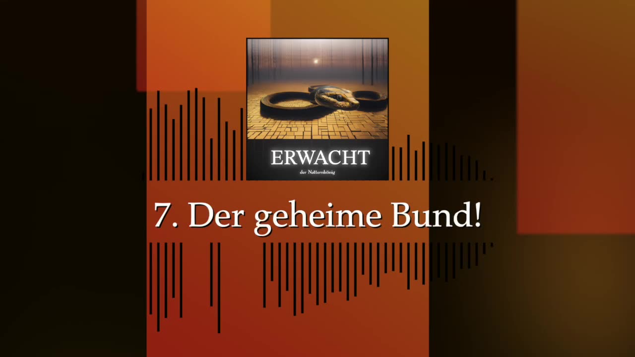 der NATTERNKÖNIG - 7. Der geheime Bund! [Album: ERWACHT]