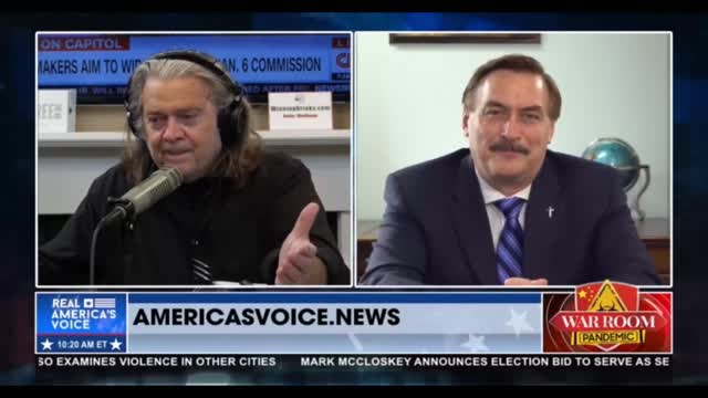 5.19.21 - Mike Lindell’s Crusade, on with Steve Bannon