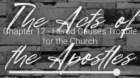 ACTS 12-HEROD CAUSES TROUBLE