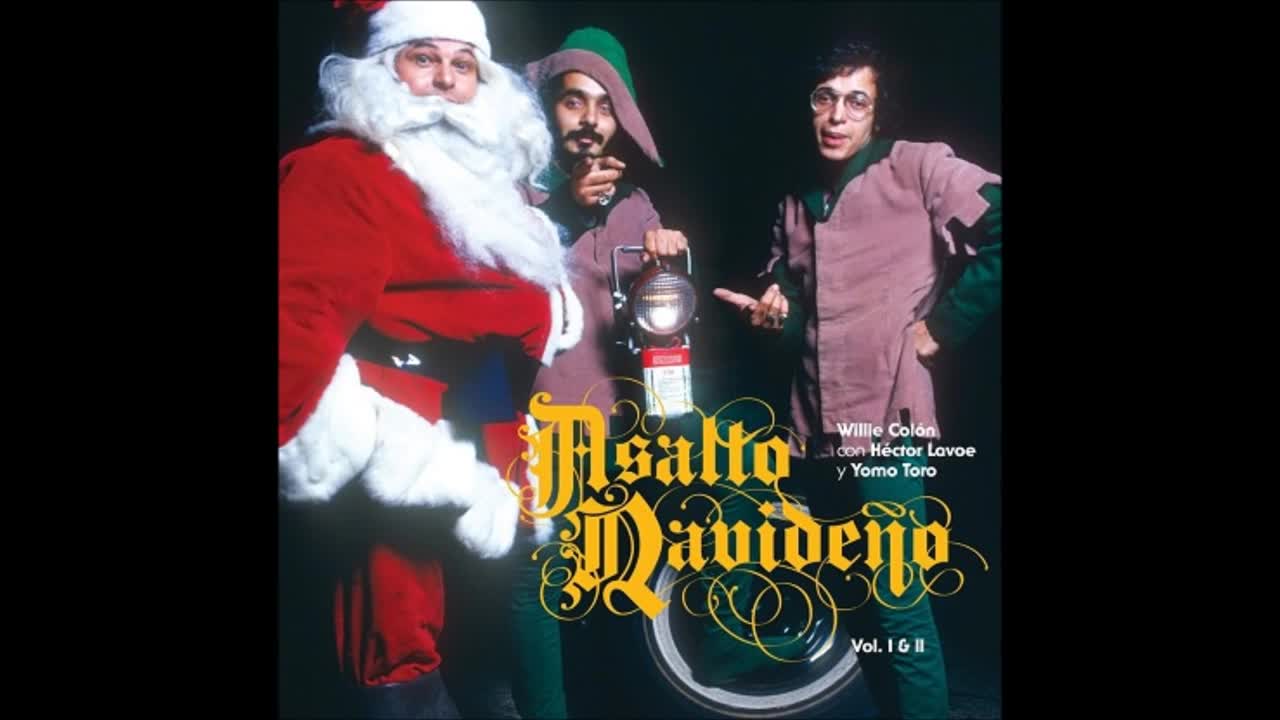 WILLIE COLÓN, HÉCTOR LAVOE & YOMO TORO: Playlist Navideño.