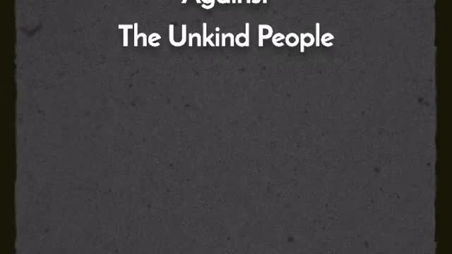 Weapon for unkind people