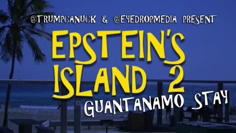 Epstein's Island 2 Guantanamo Stay
