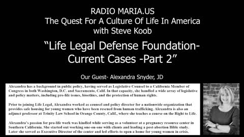 Life Legal Defense Foundation Current Cases Pt. 2