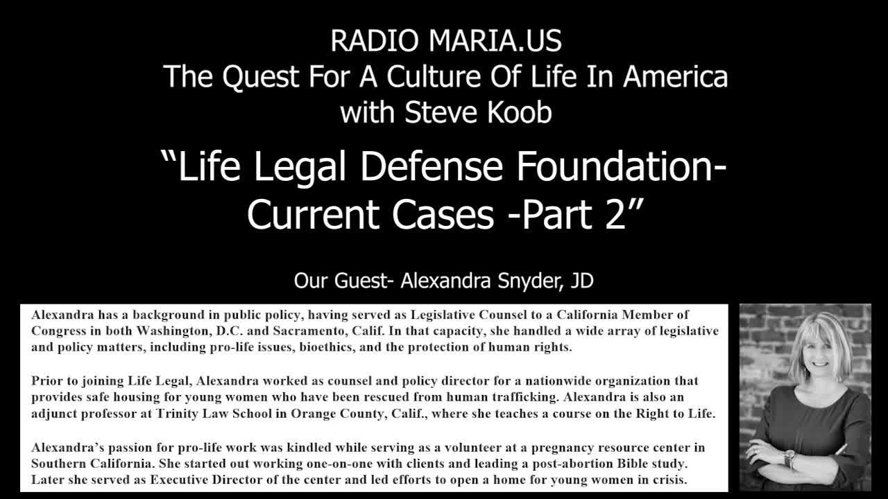 Life Legal Defense Foundation Current Cases Pt. 2