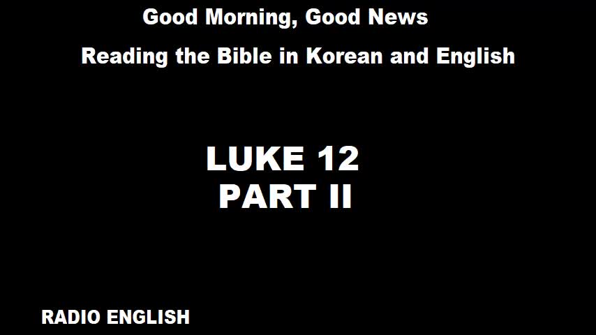 Radio English | Luke 12 | Part II