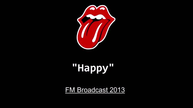 The Rolling Stones - Happy (Glastonbury Festival 2013) FM Broadcast