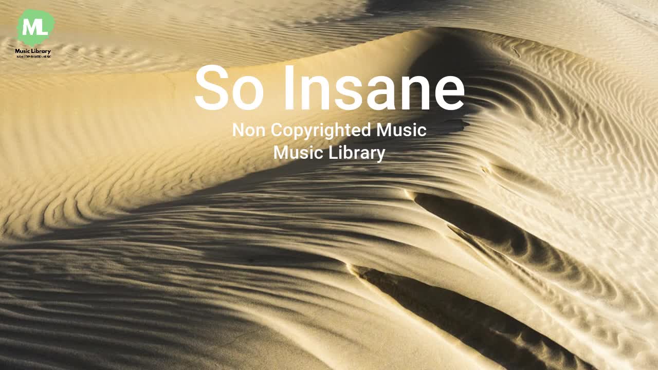 So Insane (Non Copyrighted Music) FREE FOR ALL MUSIC DOWNLOAD