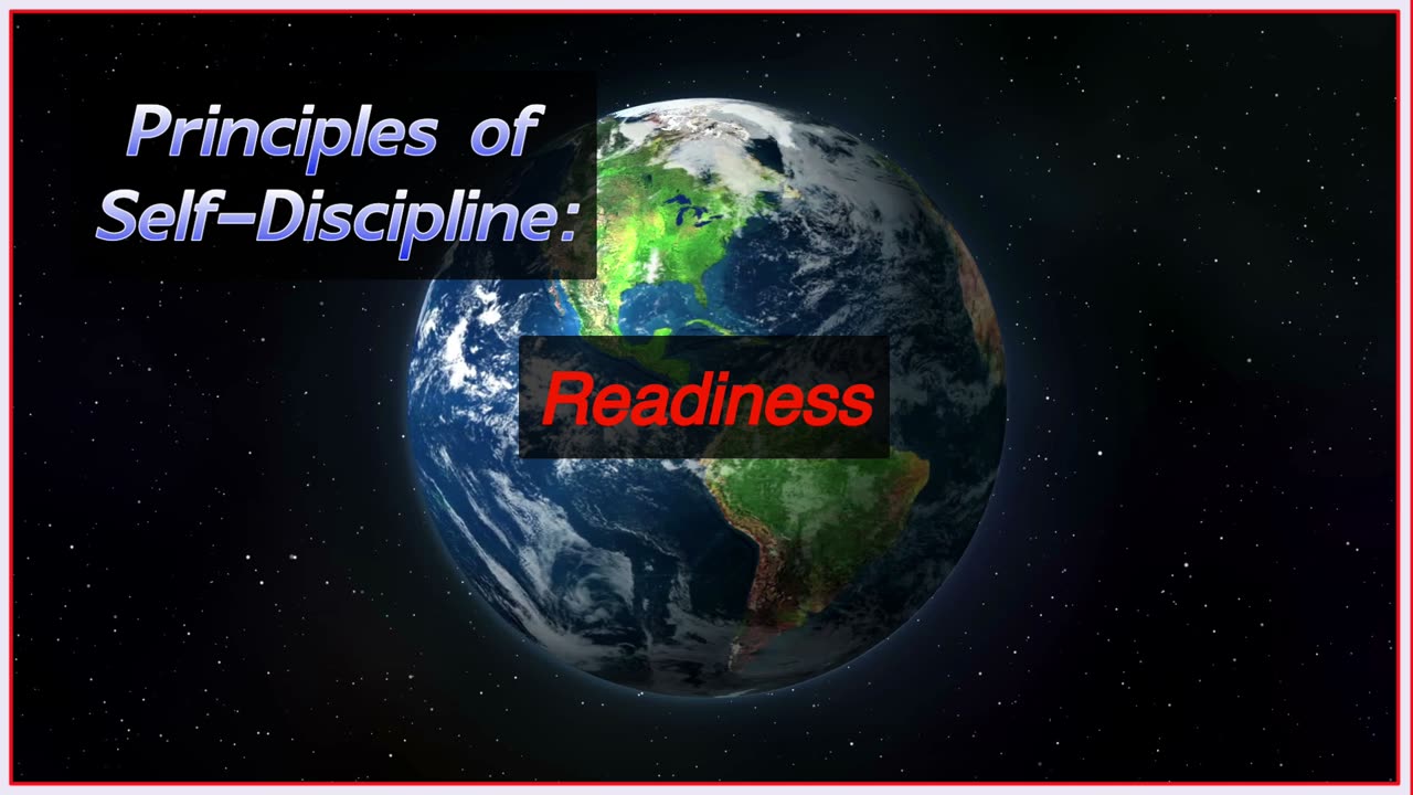 Principle of Self-Discipline: Readiness