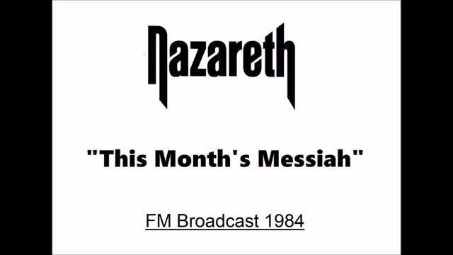 Nazareth - This Month's Messiah (Live in Great Yarmouth, UK 1984) FM Broadcast