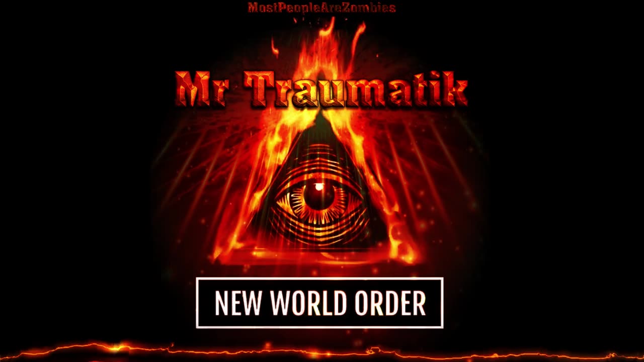 Mr Traumatik - New World Order