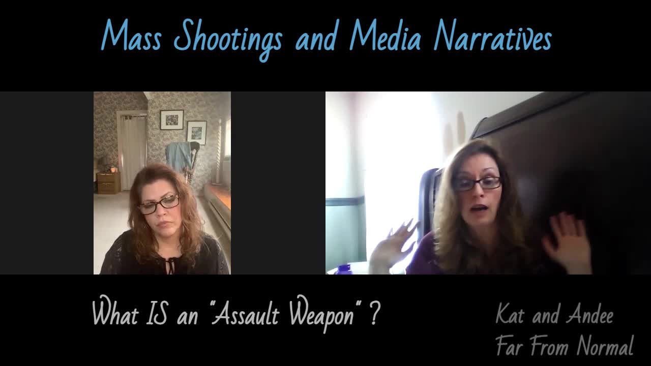 Kat and Andee Hits FFN Ep 14 Clip 2: Mass Shootings and Media Narratives