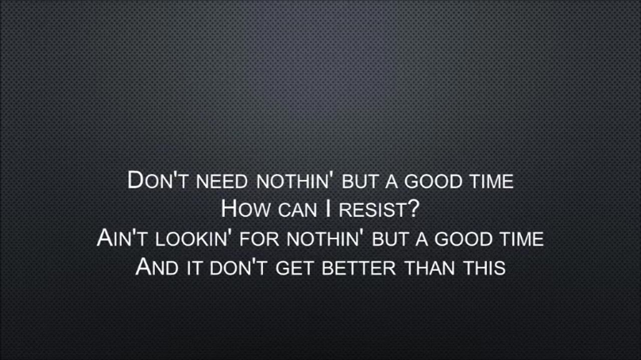 Poison | Nothin' But A Good Time Lyrics