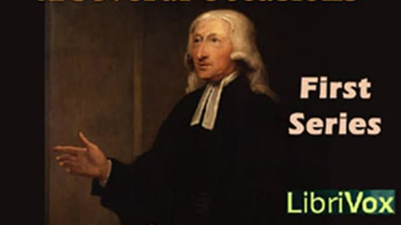 Sermons on Several Occasions, First Series by John WESLEY read by Various Part 5_5 _ Full Audio Book