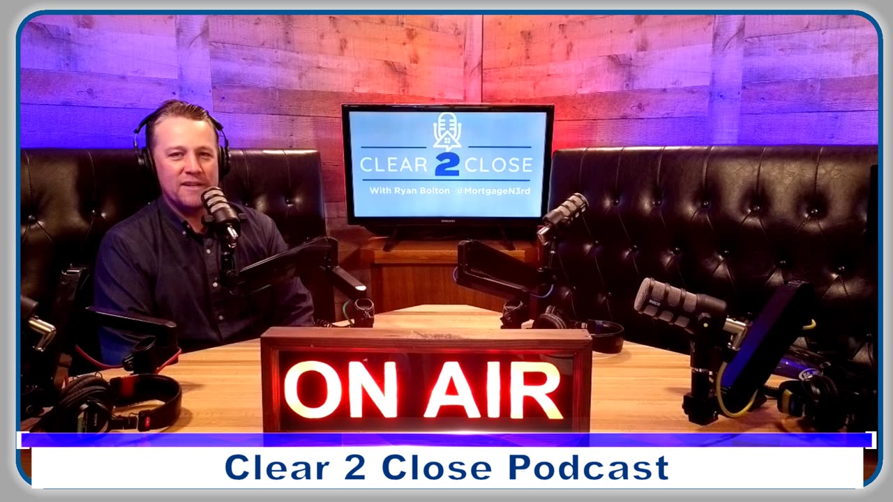 Clear 2 Close Podcast EP040 – Stump The Mortgage Nerd