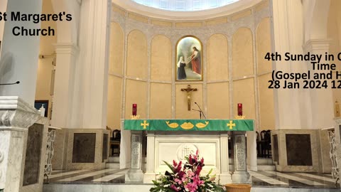 4th Sunday in Ordinary Time (Gospel and Homily) 28 Jan 2024 12:30PM St Margaret's Church